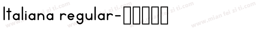 ltaliana regular字体转换